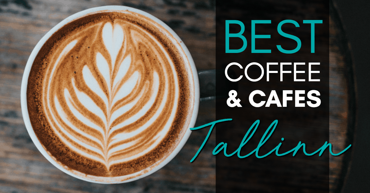 タリンカフェ：エストニア、タリンで最高のコーヒーを見つける場所