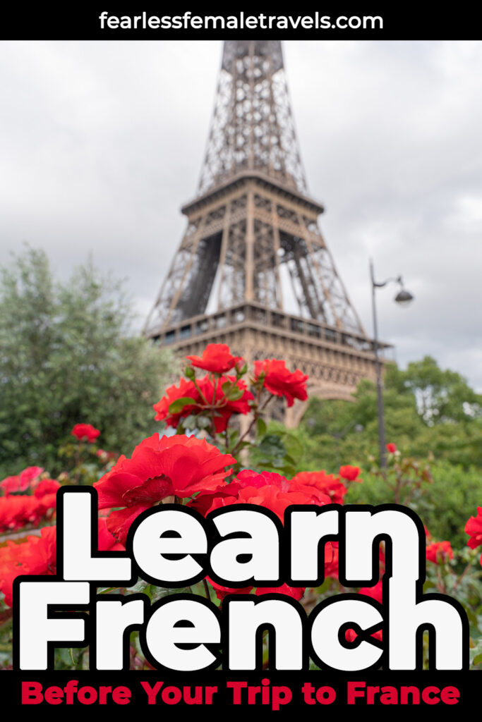 Learn French to Travel to Paris - Easy Ways to Learn French Phrases, Vocabulary and Grammar for Travel in France