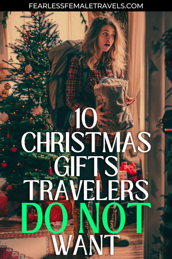 Do Not Make the Mistake of Buying These 10 Christmas Gifts that Travelers Do Not Want!
