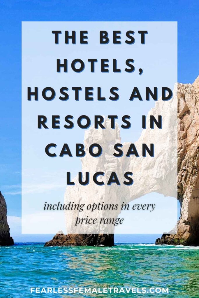 The best hotels, hostels and resorts in Cabo San Lucas