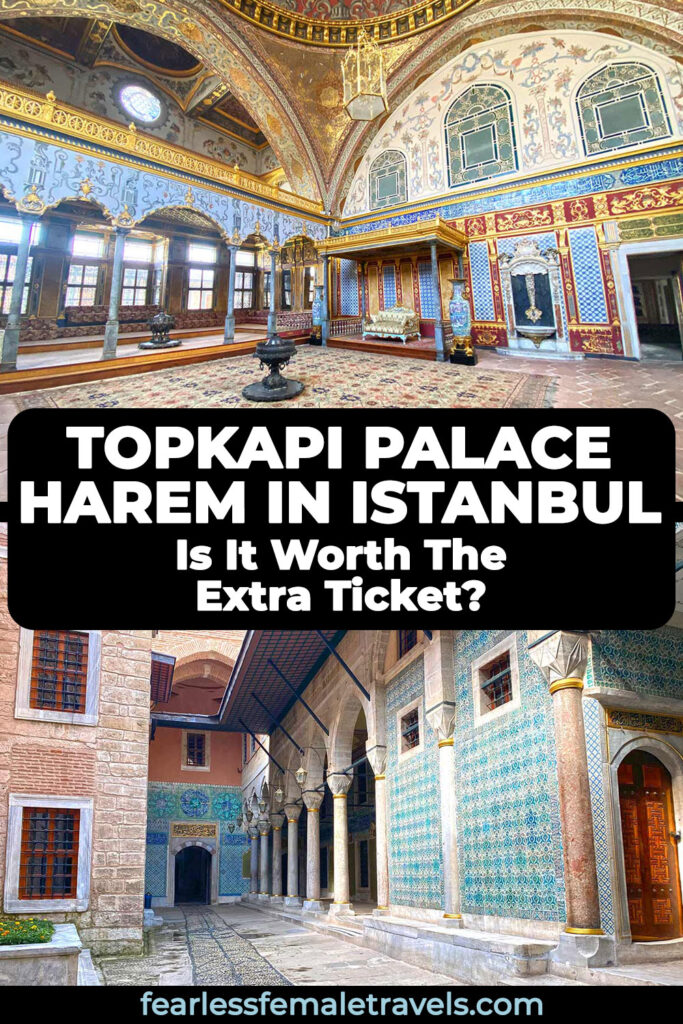 Is the Topkapi Palace Harem in Istanbul, Turkey Worth It? Find out in this Turkiye travel guide!