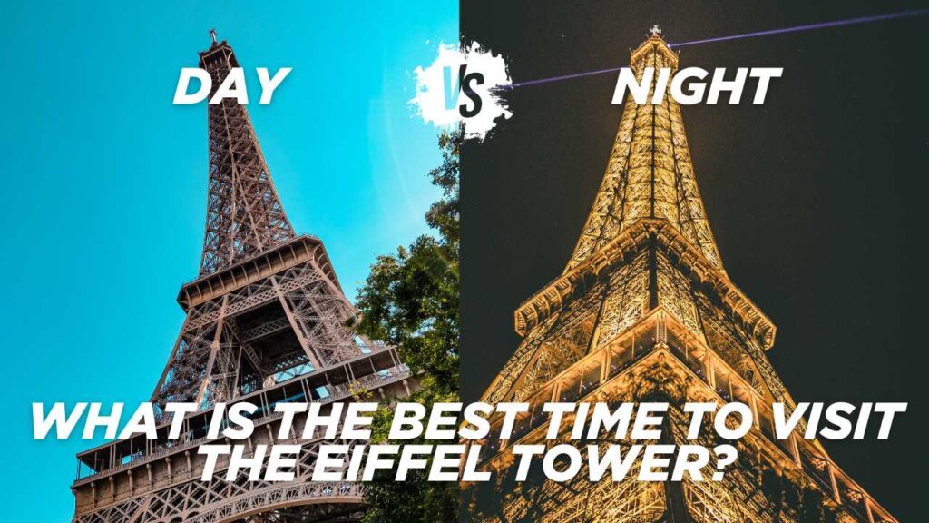 What is the best time to visit the Eiffel Tower in Paris, France? Morning, afternoon, sunset or night?