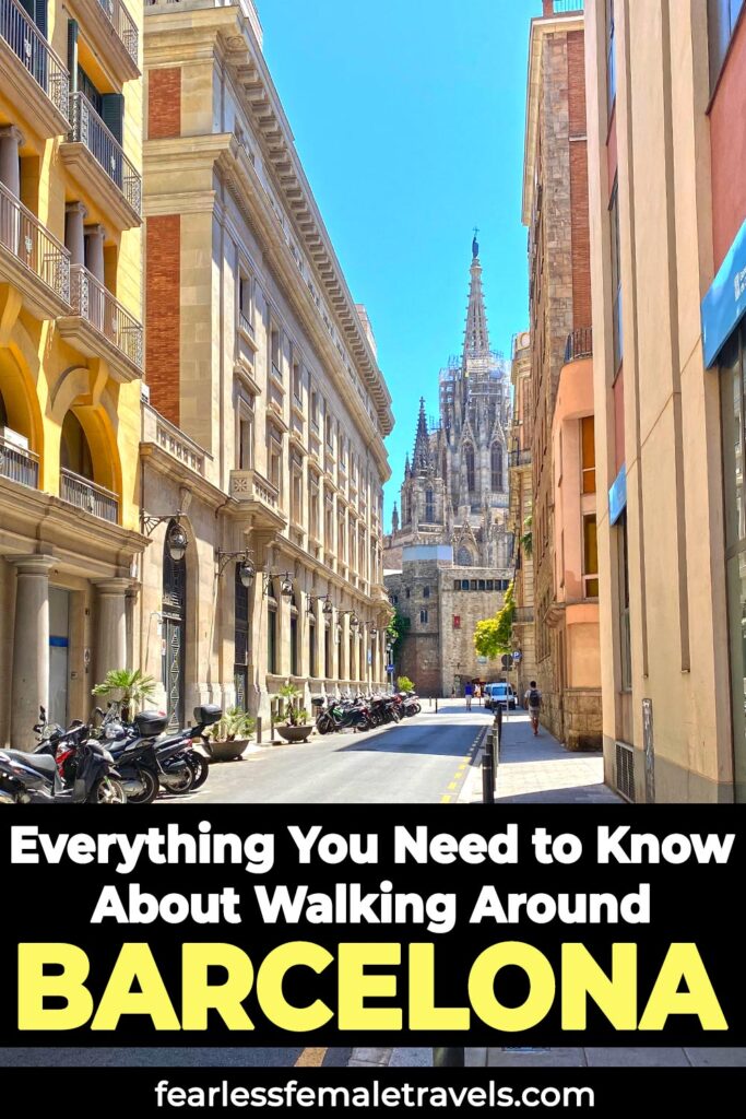 Everything You Need to Know About Sightseeing by Foot in Barcelona Spain Walking 