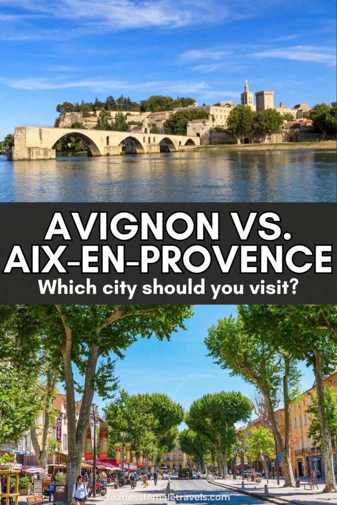 Where to Stay in the South of France - Avignon or Aix-en-Provence?