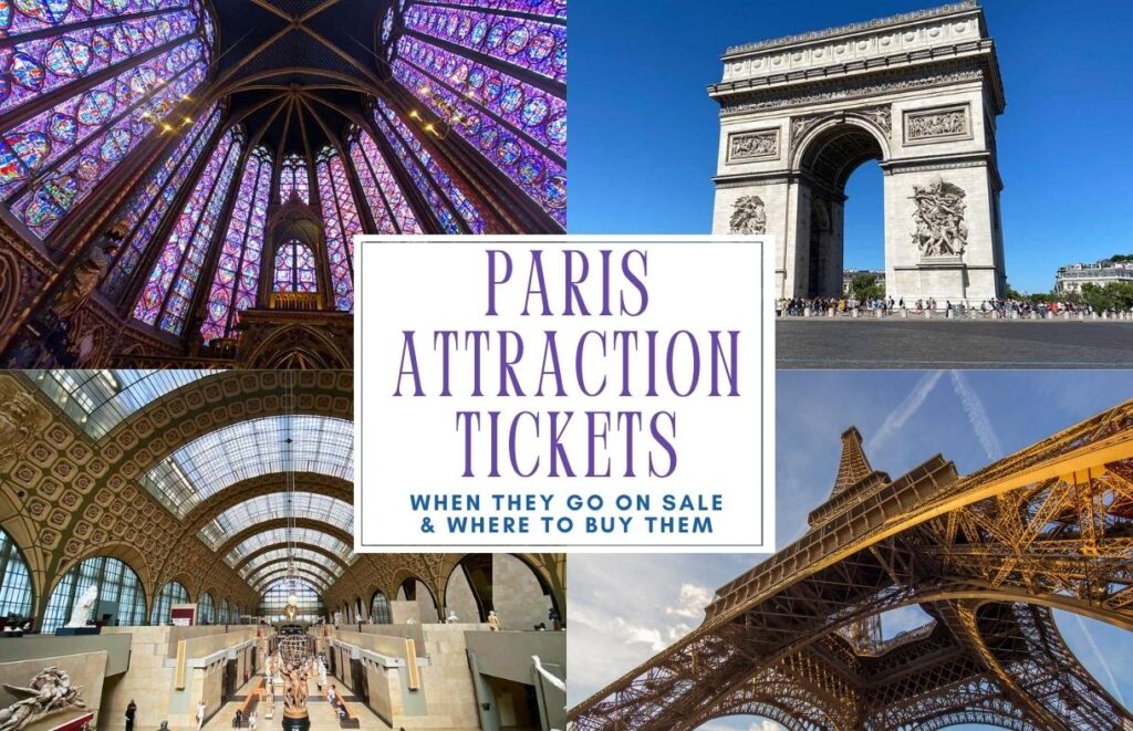 Paris Attraction Tickets - When They Go on Sale and Where to Buy Them